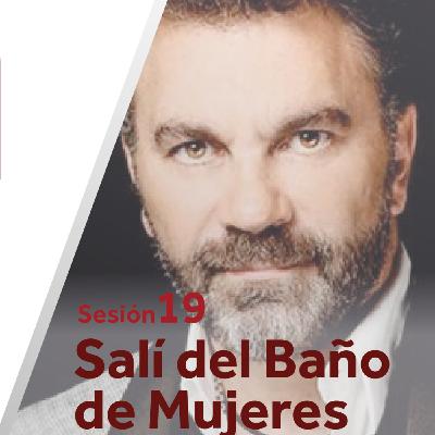 No es Tema 19: Salí del baño de mujeres