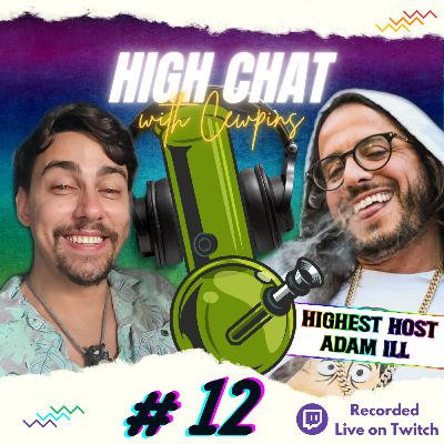 Blinkers, 420 Events, Glass & More! Highest Host Adam iLL #12