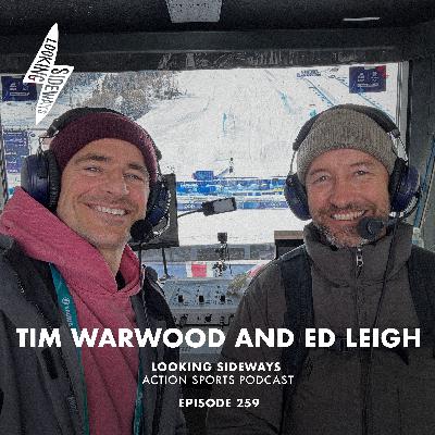 Episode 259: Tim Warwood & Ed Leigh - The View From The Booth