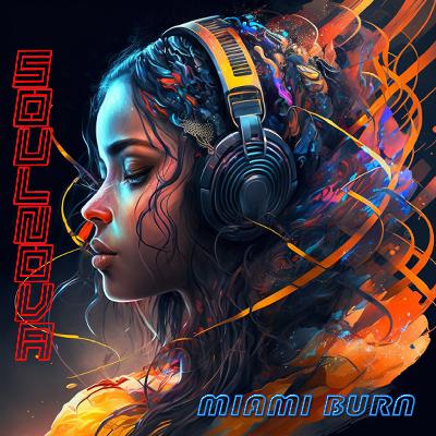 SOULNOVA - Miami Burn