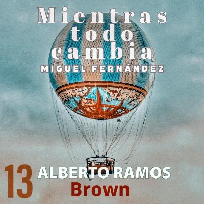 Alberto Ramos, Brown Alberto Ramos, Brown