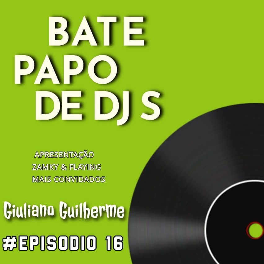 #PODCAST PAPO DE DJS