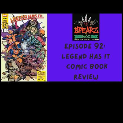 Episode 92 Legend Has It (Comic Book Review) Episode 92 Legend Has It (Comic Book Review)