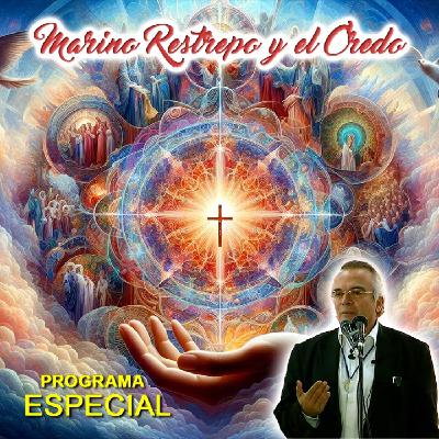Marino Restrepo y el Credo Marino Restrepo y el Credo
