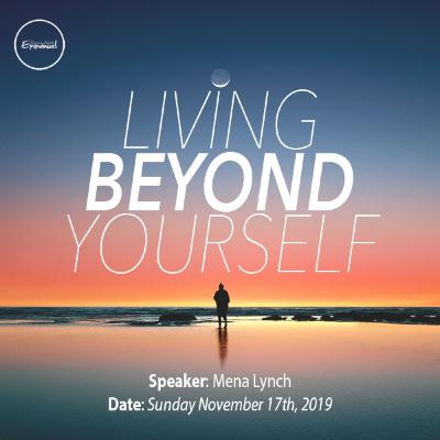 Living Beyond Yourself