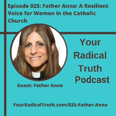 025: Father Anne: A Resilient Voice for Women in the Catholic Church