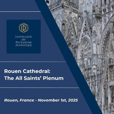 Rouen Cathedral: The All Saints’ Plenum