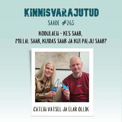 #265 | Kodulaen - kes saab, millal saab, kuidas saab ja kui palju saab? #265 | Kodulaen - kes saab, millal saab, kuidas saab ja kui palju saab?