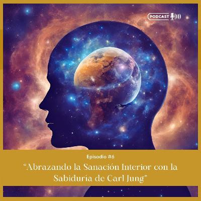 "Abrazando la Sanción Interior con la Sabiduria de Carl Jung"