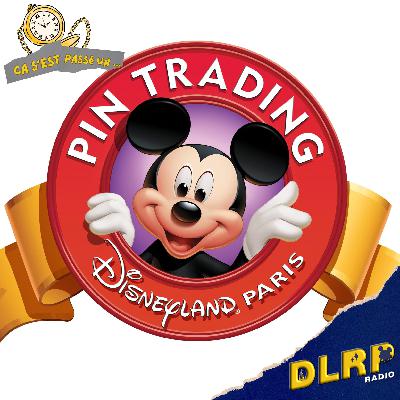 6 Octobre 2001 : Lancement du Pin Trading - Ca S'Est Passé Un... Disney dans l'Histoire