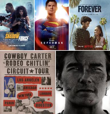Cowboy Carter Tour, Mission: Impossible – The Final Reckoning, Superman, Forever