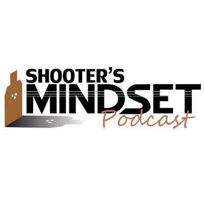 The Shooter’s Mindset Episode 396 Grant Kunkel - Speed Shooting WORLD Champion