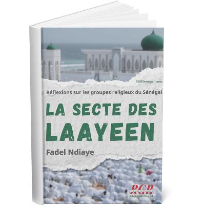 En langue wolof - 3éme partie - Chapitre 2 - Révélation d'une plume concernant la secte des Laayeens En langue wolof - 3éme partie - Chapitre 2 - Révélation d'une plume concernant la secte des Laayeens