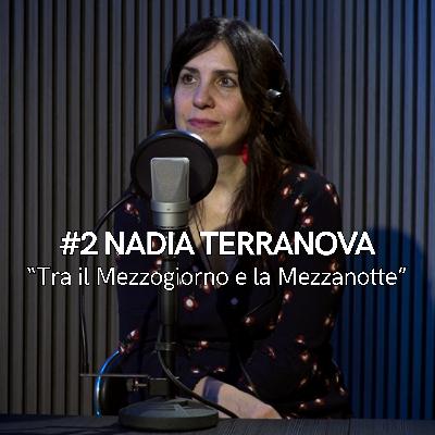 Nadia Terranova - Tra il Mezzogiorno e la Mezzanotte | Diario di cittadinanza #2