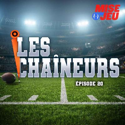 Les Chaîneurs - EP20 - Spécial Superbowl - Louis vante ses Pats