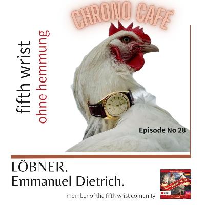 Emmanuel Dietrich, (Uhren-)Designer und Chefgestalter von LÖBNER Uhren