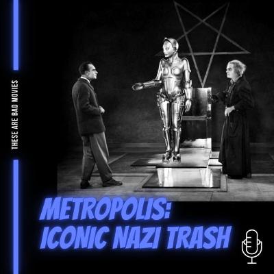 Metropolis: Iconic Nazi Trash
