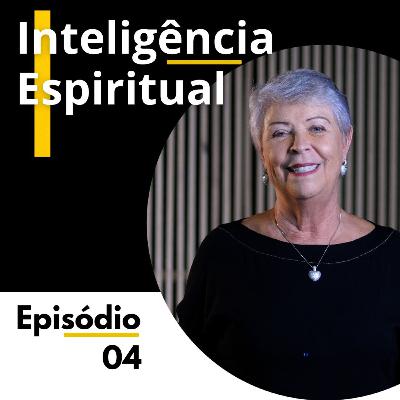 Aula #04: Inteligência Espiritual | Série Nossas Inteligências