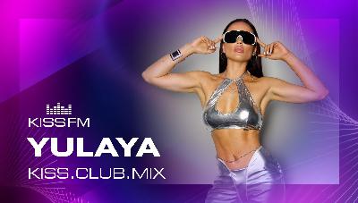 YULAYA - KISS.CLUB.MIX (28.11.25)