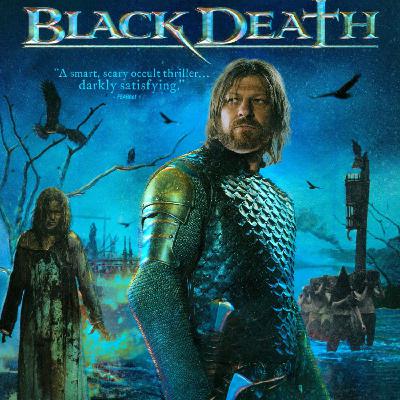 Episode #26 - Black Death (2010) Review