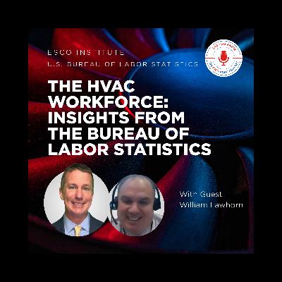 The HVAC Workforce: Insights from the Bureau of Labor Statistics