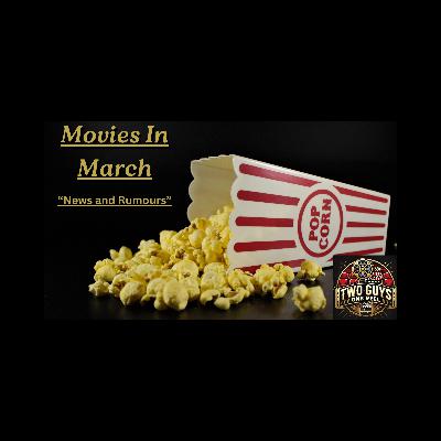Movies In March (Audio Only)