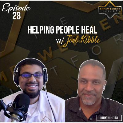 Healing with Joel Kibble