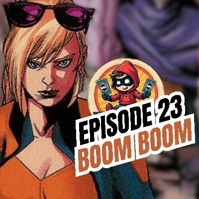 Sidekicked: A Marvel Champions Podcast - Episode 23 Boom Boom