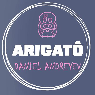 Arigatô - Daniel Andreyev