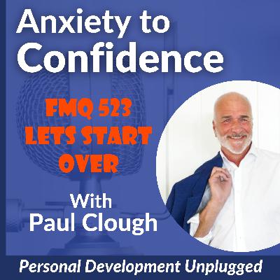 FMQ 523 Lets Start Over