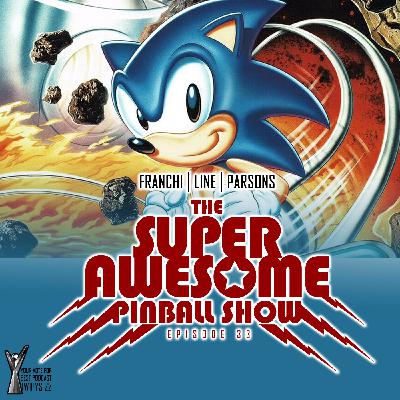The Super Awesome Pinball Show - Ep. 33 Fix/McQuaid The Super Awesome Pinball Show - Ep. 33 Fix/McQuaid