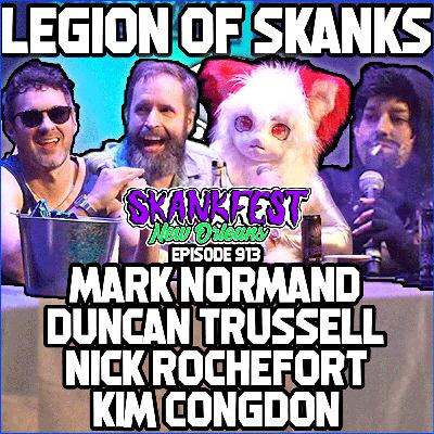 Mark Normand, Duncan Trussell, Nick Rochefort, & Kim Congdon - Skankfest New Orleans 2025 - Episode 913