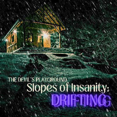 DPG: Slopes of Insanity - Drifting (part 1) DPG: Slopes of Insanity - Drifting (part 1)