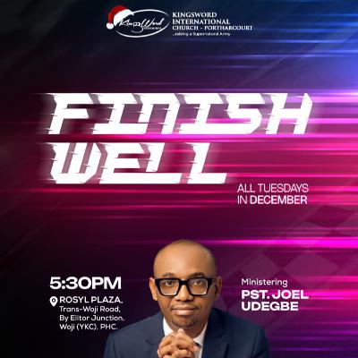 Finish Well (Part 4) || Pastor Joel Udegbe