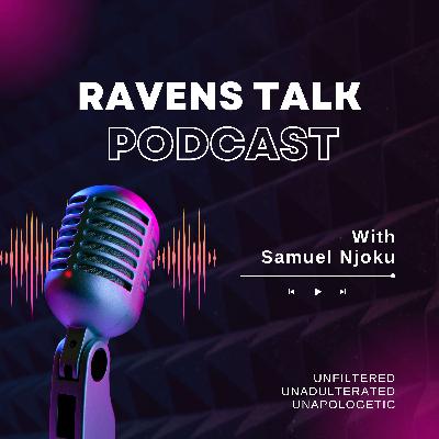 EP: 29: It's time to address HUGE elephant in the room regarding Baltimore Ravens