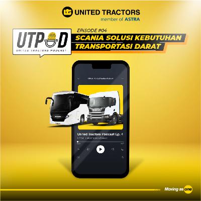 United Tractors Podcast Ep. 4 β Scania Solusi Kebutuhan Transportasi Darat United Tractors Podcast Ep. 4 β Scania Solusi Kebutuhan Transportasi Darat
