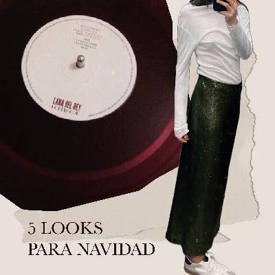 5 LOOKS PARA NAVIDAD