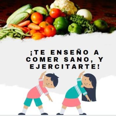 ¡Te enseño a comer sano y ejercitarte!