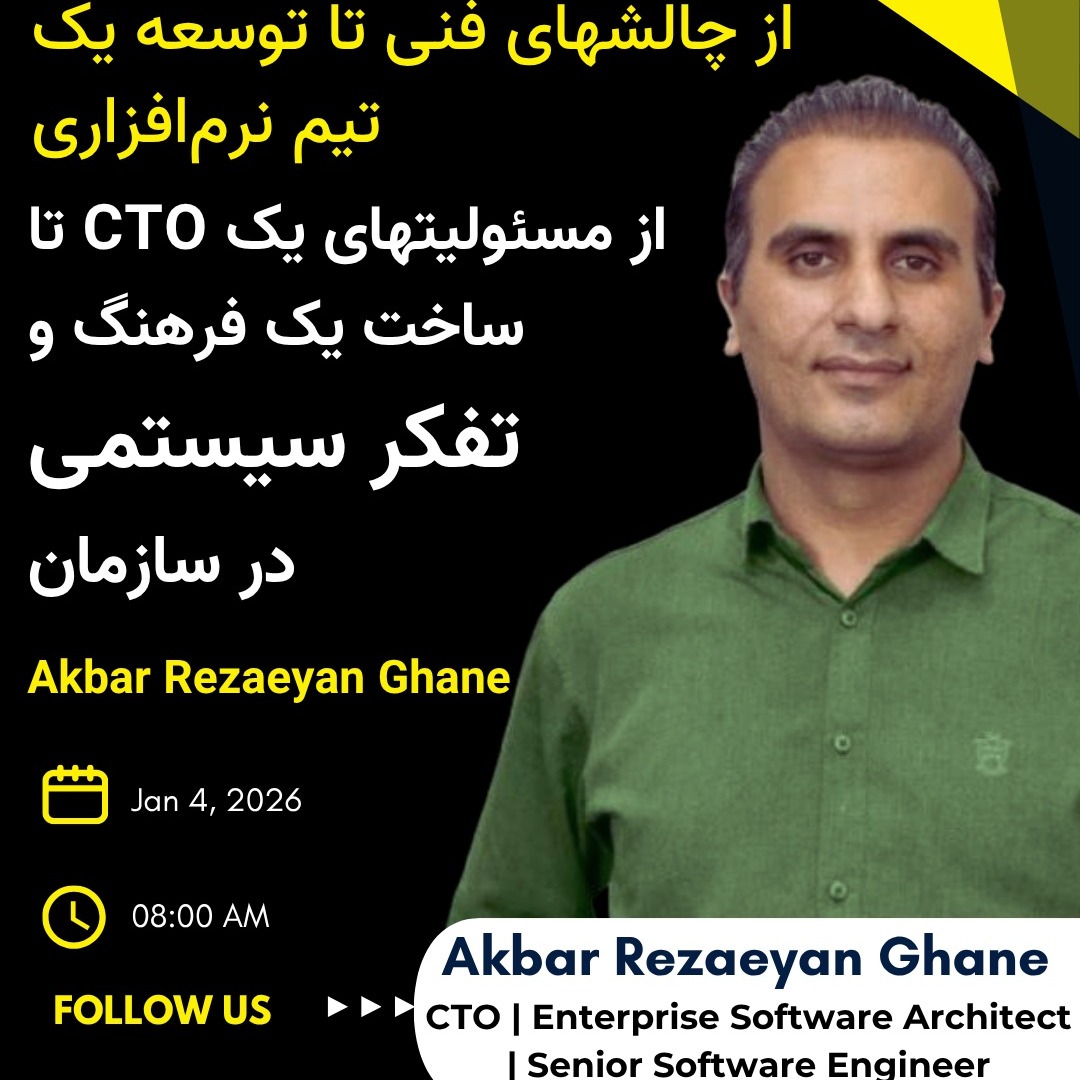 EP 33 : Akbar Rezaeyan Ghane | CTO | Enterprise Software Architect | Senior Software Engineer