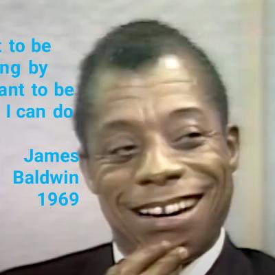 James Baldwin Part 2 - COURAGE - S3 E22 James Baldwin Part 2 - COURAGE - S3 E22
