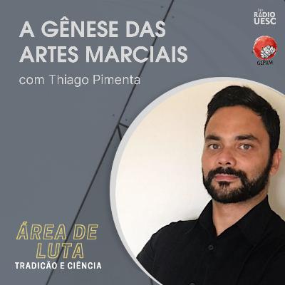 A Gênese das Artes Marciais