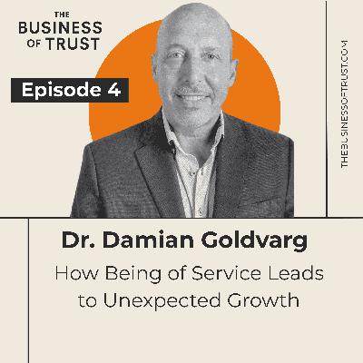 How Being of Service Leads to Unexpected Growth with Damian Goldvarg