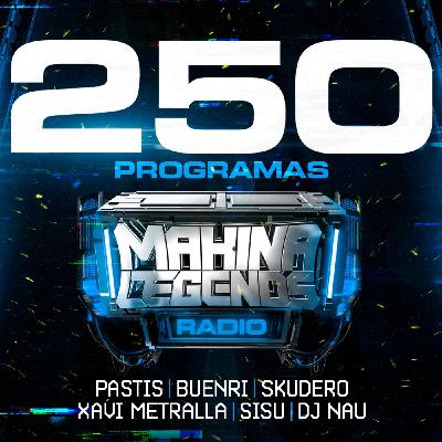 MAKINA LEGENDS RADIO l PGM 250 l (RECAP T6 by Dj Nau) 23/05/25