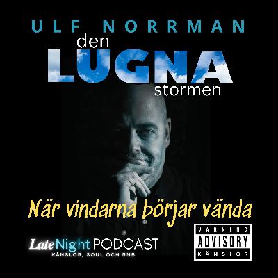 #032: När vindarna börjar vända... #032: När vindarna börjar vända...