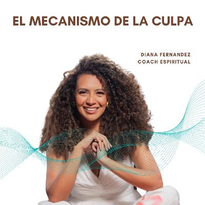 Conoce el mecanismo de la CULPA Conoce el mecanismo de la CULPA