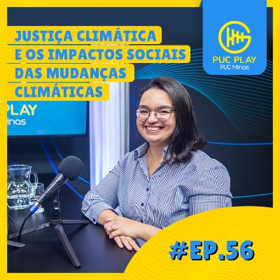COP 30: justiça climática e os impactos sociais das mudanças climáticas