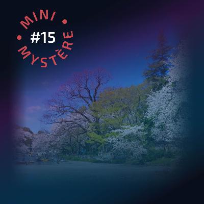 Mini-Mystère #15 : L’énigme sanglante d’Inokashira