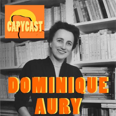 Capycast 4 - Dominique Aury - Pauline Réage Capycast 4 - Dominique Aury - Pauline Réage