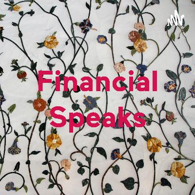 Financial Speaks