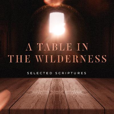 The Table In The Wilderness The Table In The Wilderness